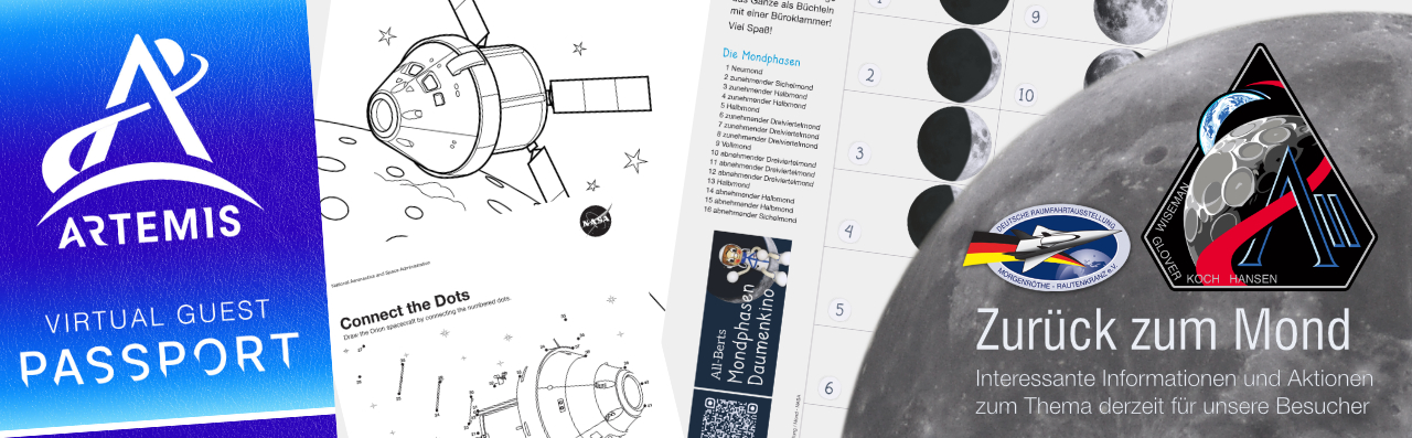 Zurück zum Mond - Interessante Informationen und Aktionen zum Thema derzeit für die Besucher der Deutschen Raumfahrtausstellung